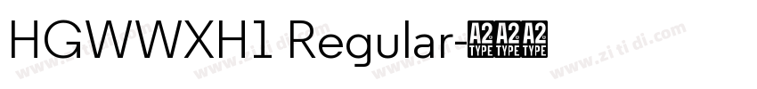 HGWWXH1 Regular字体转换 HGWWXH1 Regular字体转换